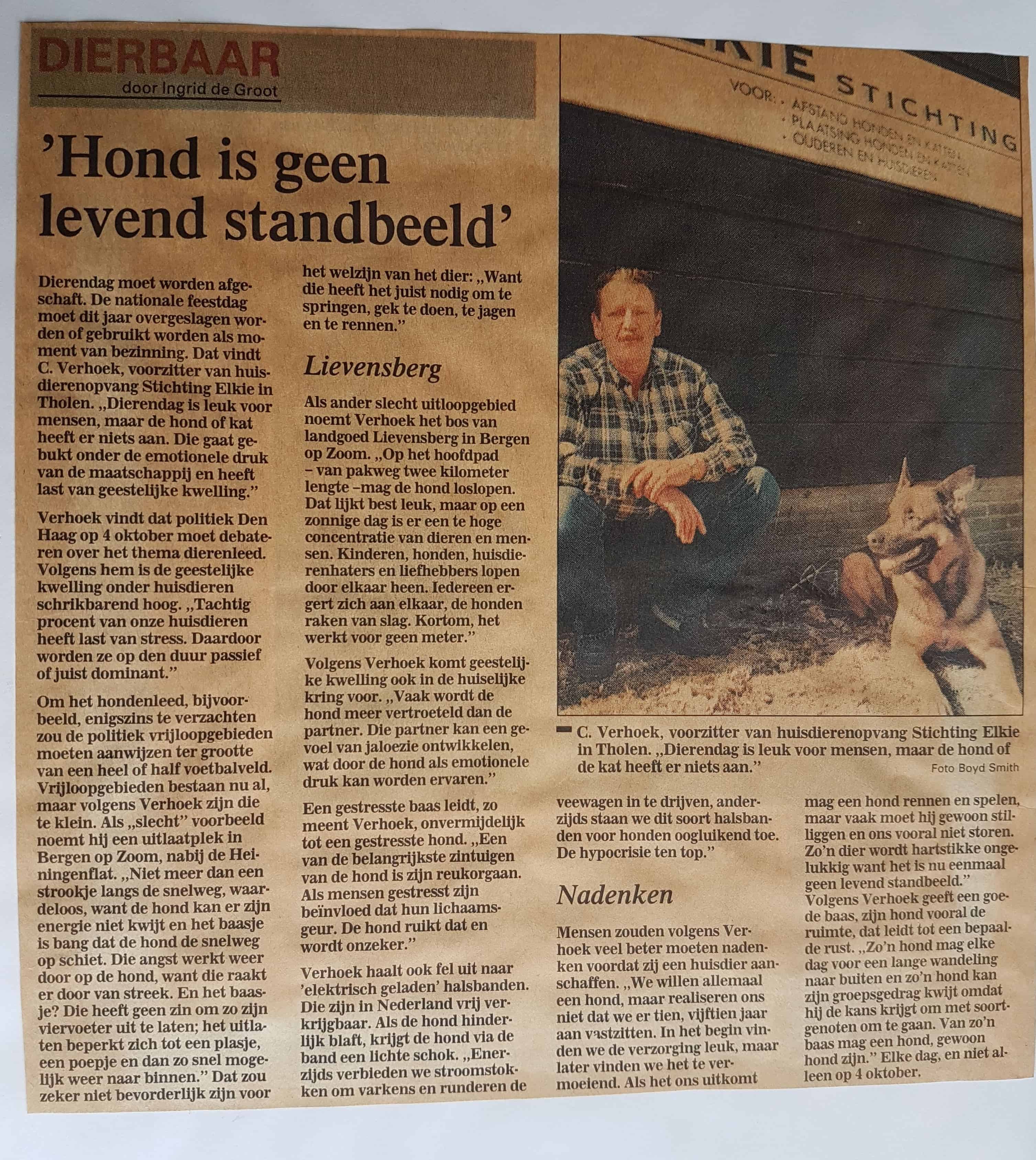 1995 of later hond is geen levend standbeeld